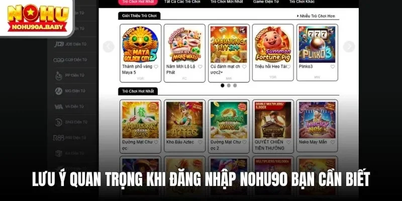 Lưu ý quan trọng khi đăng nhập NOHU90 bạn cần biết